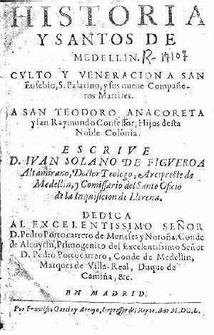 Portada del libro de Solano de Figueroa. Historia y Santos de Medelln (1650)